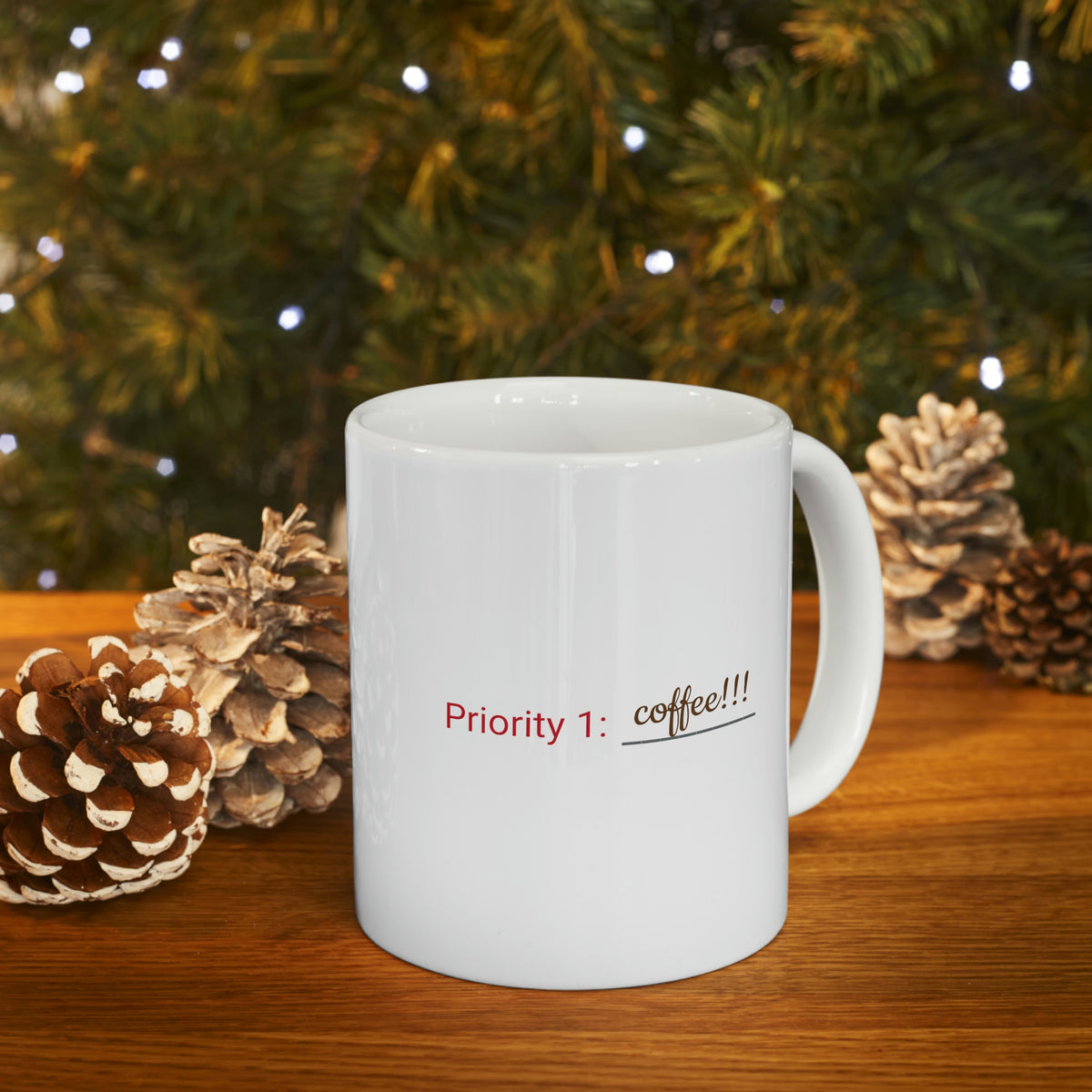 Priority 1: Coffee Ceramic Mug 11oz